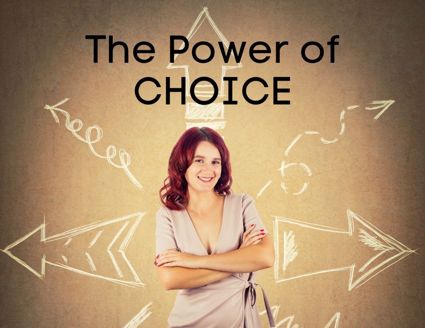 A woman standing in front of arrows and the words " the power of choice ".