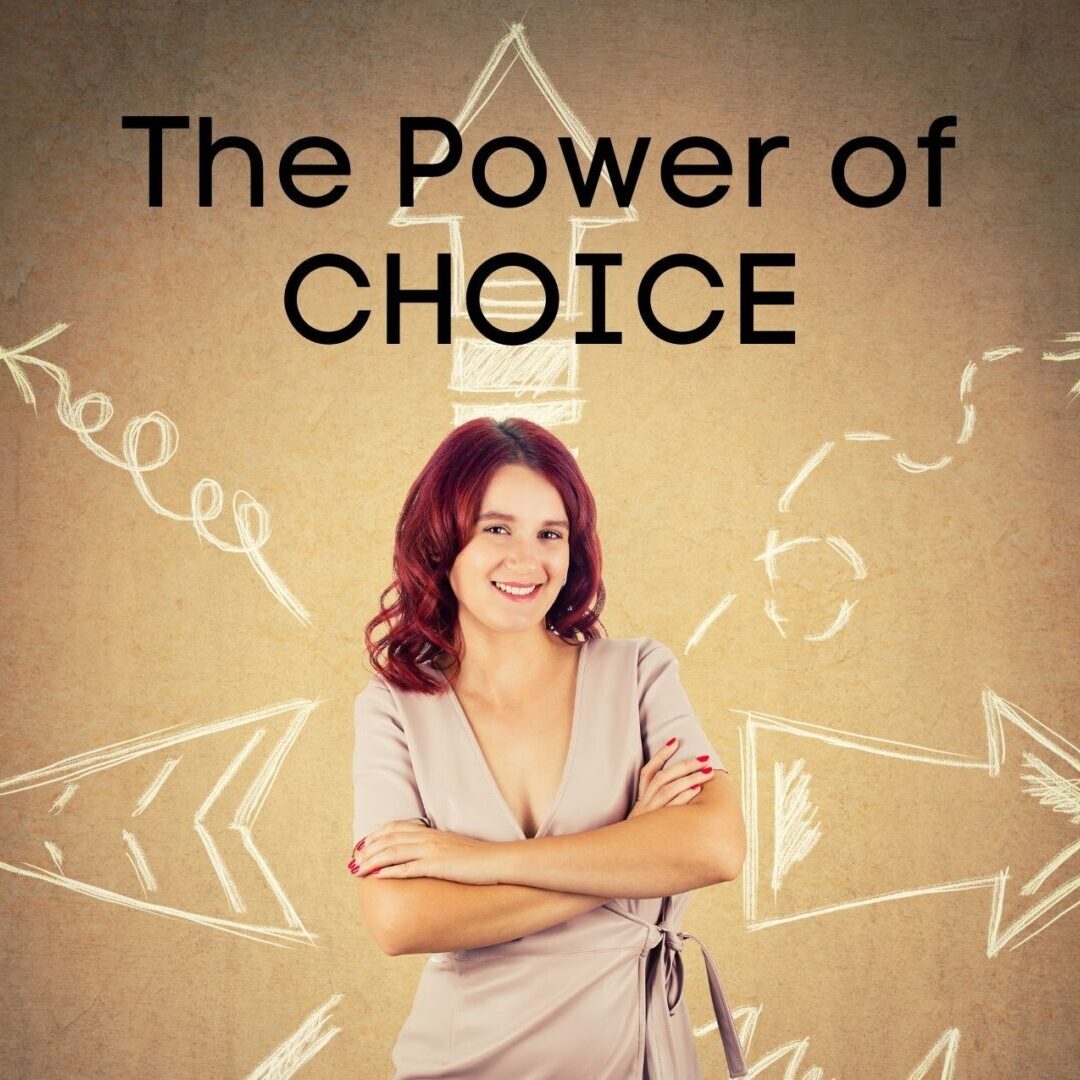 A woman standing in front of arrows and the words " the power of choice ".