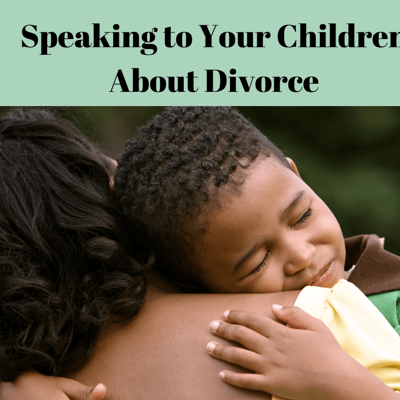 A woman hugging a child with text " speaking to your children about divorce ".